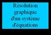 Repr�sentation graphique des solutions d'un syst�me d'�quations
