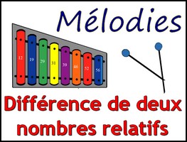 M�lodie � trouver � l'aide de diff�rences de nombres relatifs