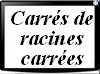 Carré d'une racine carrée