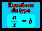 Equations du type a/x=b