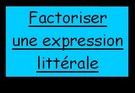 Factoriser une expression littérale