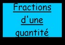 Fractions d'une quantité