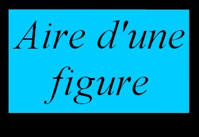 Aire d'une figure