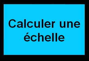 Calculer une échelle