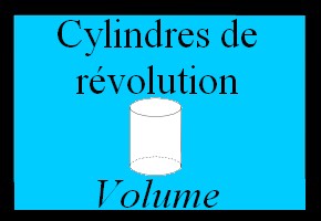 Volume d'un cylindre de révolution