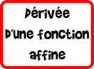 Dérivée d'une fonction affine