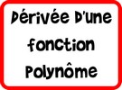 Dérivée d'une fonction polynôme