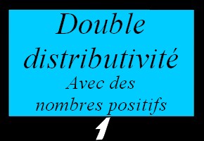 Développer en utilisant la double distributivité