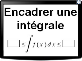 Encadrer une intégrale