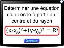 Déterminer une équation d'un cercle à partir de son centre et de son rayon