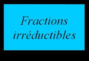 Fractions irréductibles