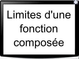 Limites d'une fonction composée