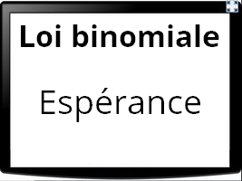 Loi binomiale - espérance