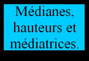 Droites remarquables dans un triangle