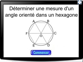 Déterminer une mesure d'un angle orienté dans un hexagone