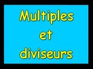 Vrai-Faux : Multiples et diviseurs