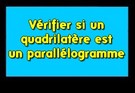 Utiliser les coordonnées du milieu d'un segment pour déterminer si un quadrilatère est un parallélogramme