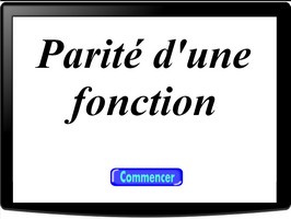 Etudier la parité d'une fonction