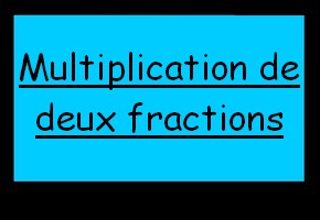 Multiplication de fractions