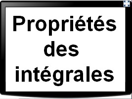 Propriétés des intégrales