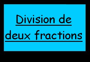 Division de fractions