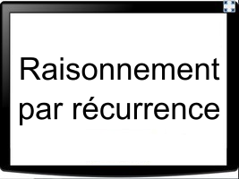 Raisonnement par récurrence