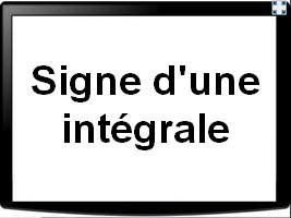 Signe d'une intégrale
