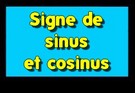 Signe du sinus et cosinus