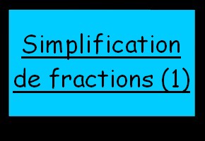 Simplifications guidées de fractions
