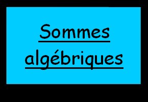 Calculer une somme algébrique