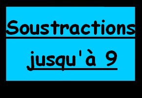 Soustractions de nombres jusqu'à 9