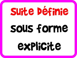 Suite définie sous forme explicite