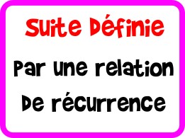 Suite définie par une relation de récurrence