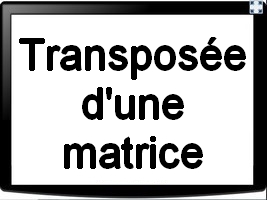 Transposée d'une matrice