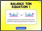 Balance ton équation